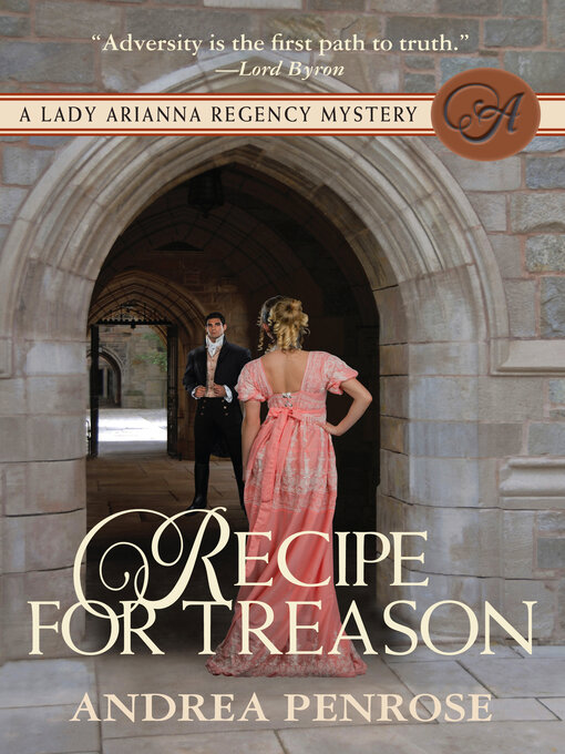 Title details for Recipe For Treason by Andrea Penrose - Available